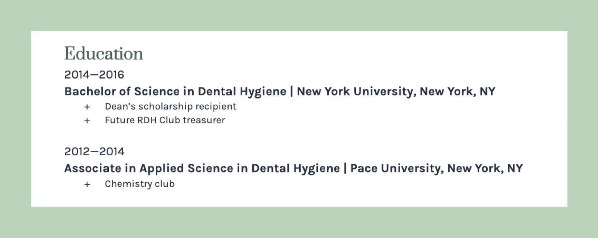 Illustration showing possible layout for Education section of a resume. Title Education in H2 styling with dates below in H3 followed by school name and location in normal bold font, followed by bullets with awards and achievements.